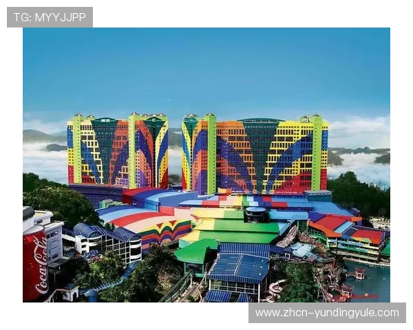 探索马来西亚云顶赌场的特色娱乐体验与客户服务优势